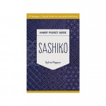 Sashiko, Handy Pocket Guide by Sylvia Pippen