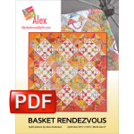 Basket Rendezvous Quilt Pattern By Alex Anderson - PDF DOWNLOAD