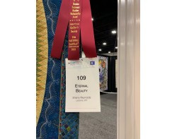Eternal Beauty by Sherry Reynolds - AQS QuiltWeek Paducah 2019 Ribbon and Sign Eternal Beauty by Sherry Reynolds - AQS QuiltWeek Paducah 2019 Ribbon and Sign