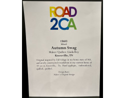 Autumn Swag by Linda Roy - Road to California 2023 Sign