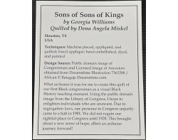Sons of Sons of Kings by Georgia Williams, Quilted by Dena Angela Miskel - Sign