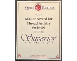 The Superior Threads Master Award For Thread Artistry Sign - Houston International Quilt Festival 2024 (Photo by Mary Kay Davis)