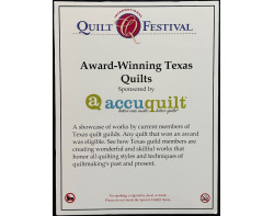 Award-Winning Texas Quilts Exhibit (Sponsored by AccuQuilt) - Sign on Display at Houston 2023