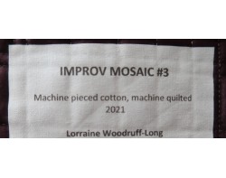 Improv Mosaic #3 by Lorraine Woodruff-Long​ - Label 2