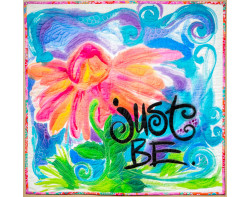 Just Be by Joanne Sharpe
