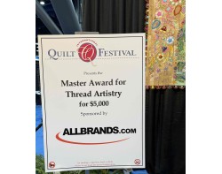 Master Award for Thread Artistry (Sponsored by AllBrands.com) Sign at Houston International Quilt Festival 2025