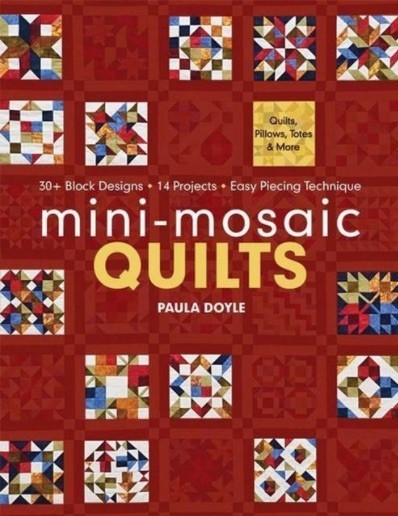 Mini-Mosaic Quilts - Paula Doyle