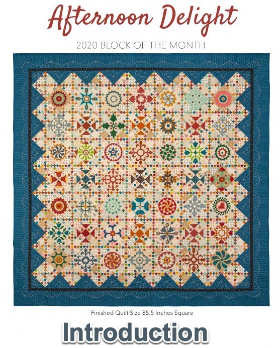 Afternoon Delight BOM 2020 - Introduction and Fabric Requirements