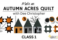 Autumn Acres Halloween Quilt - Lesson 1