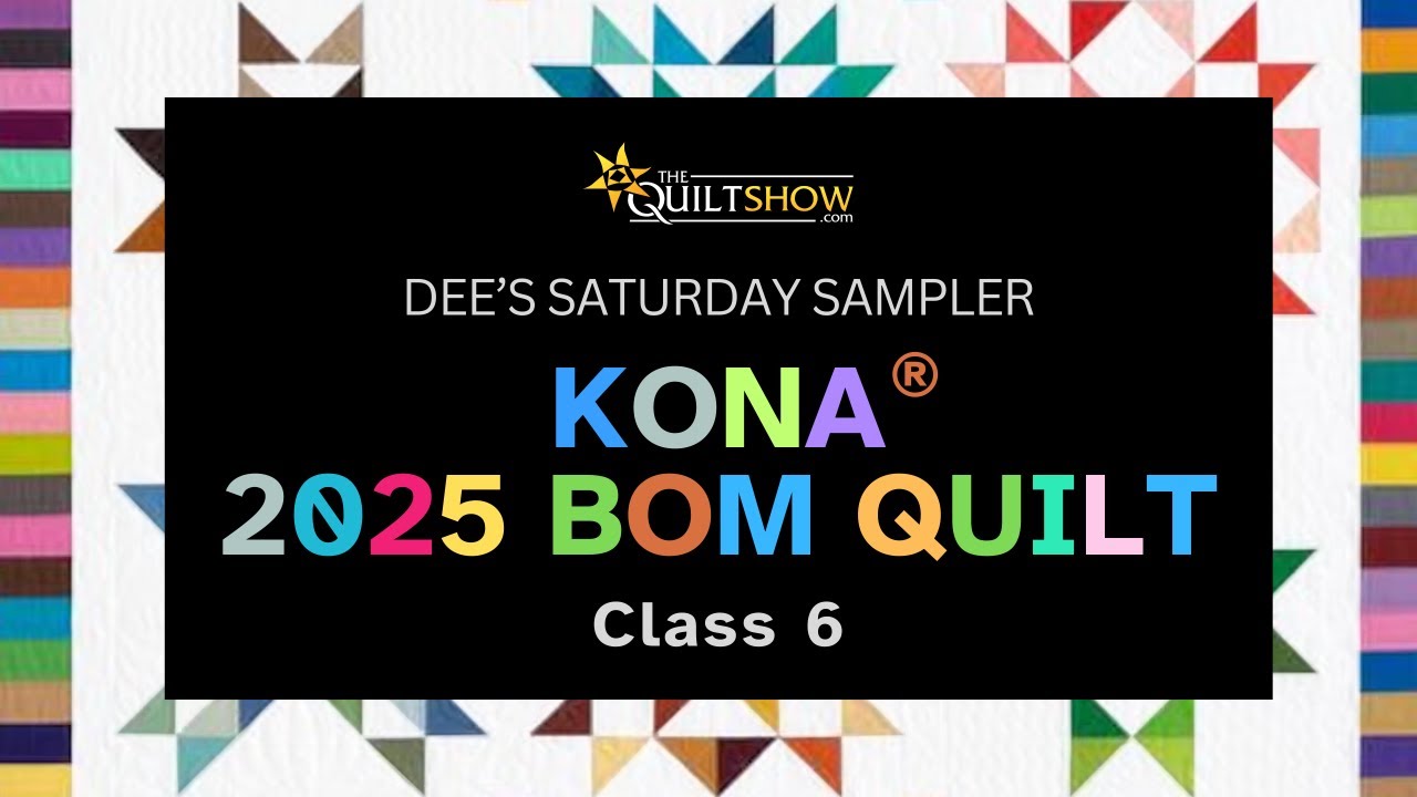 Kona 2025 BOM Speed Round Class 06: September to December Blocks