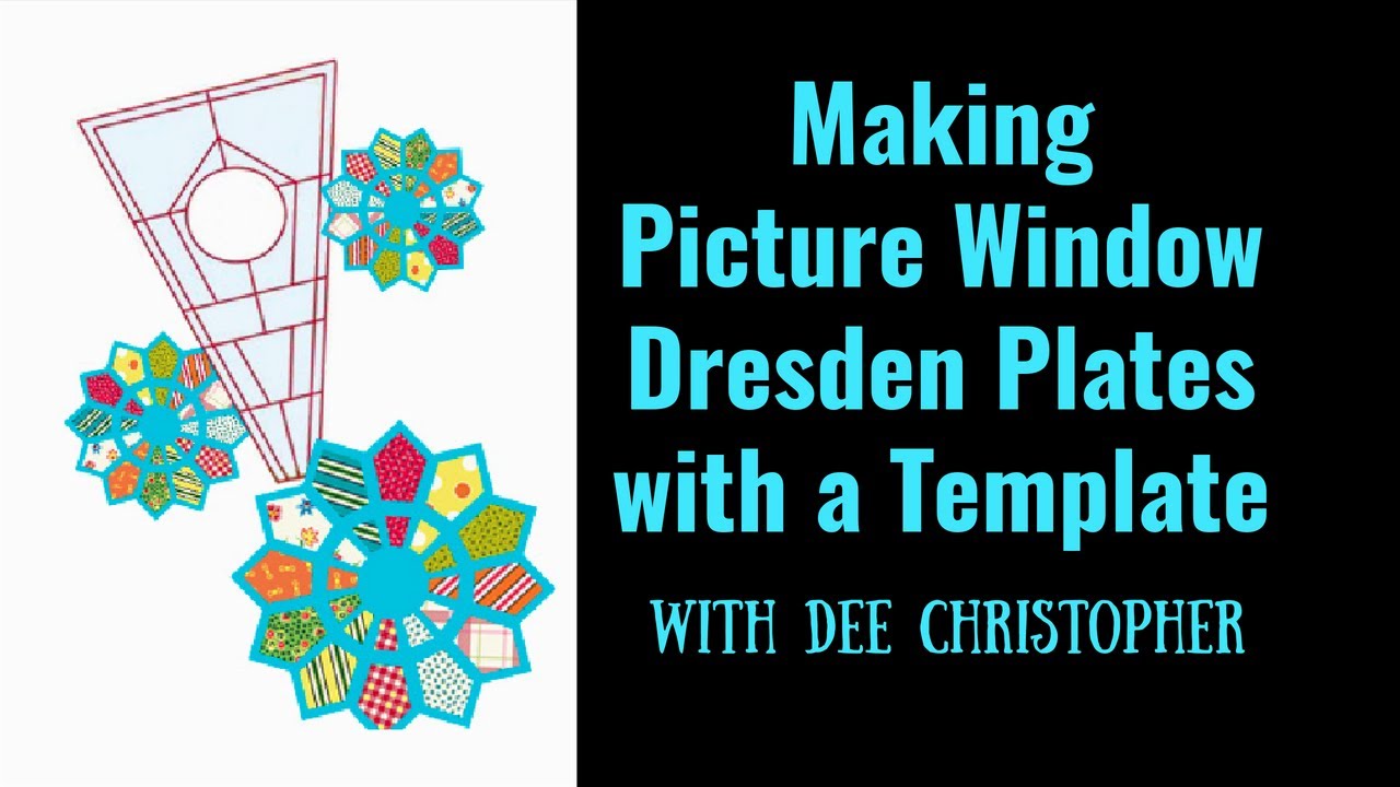 Dee Christopher&#039;s Quilting Basics - How to Make A Picture Window Dresden Plate Block
