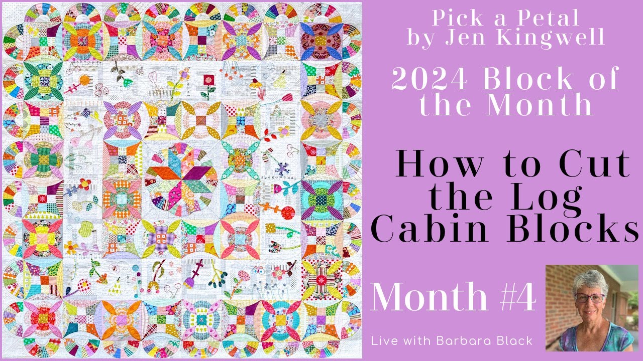 Pick a Petal - Month 4 - How to Cut the Log Cabin Blocks