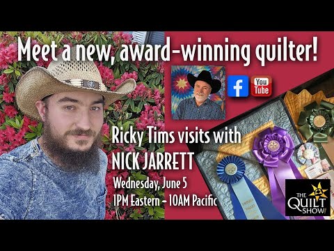 Nick Jarrett - Meet A New and Award-Winning Quilter