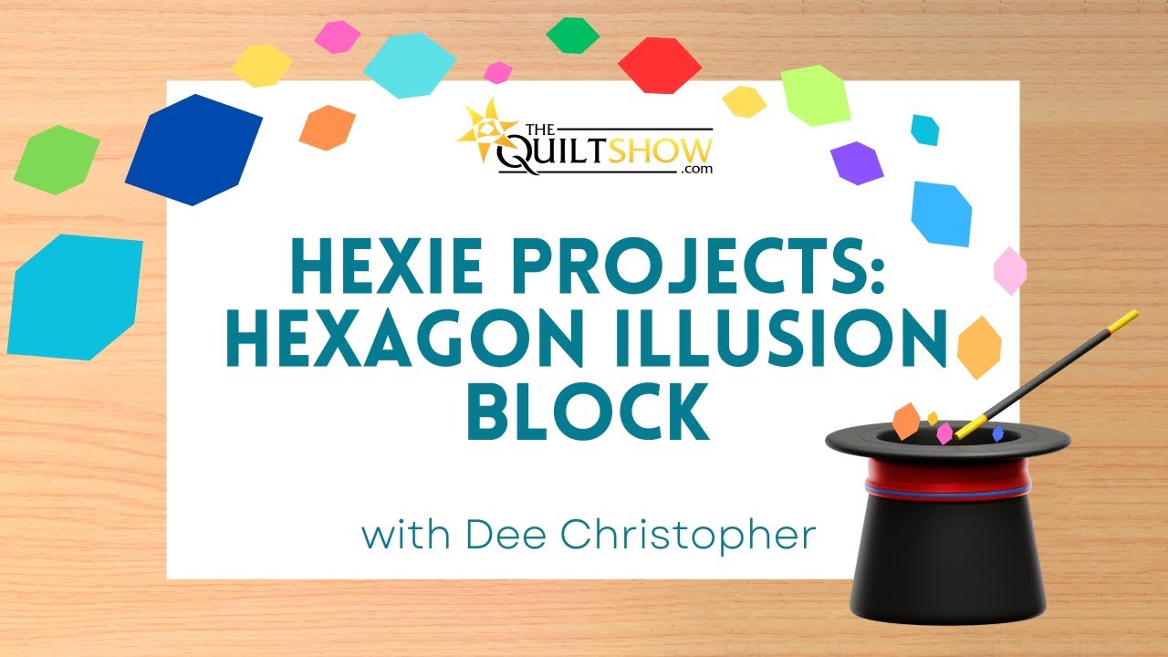 Dee's Saturday Sampler – Hexie Projects: How to Make a Hexie Illusion Block