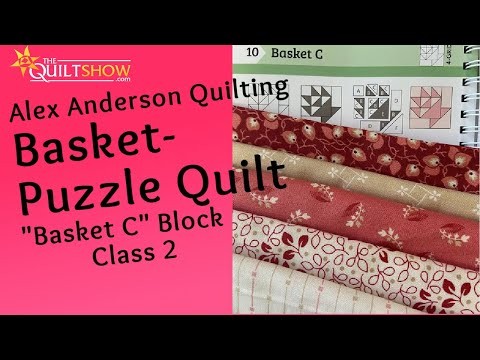 Basket Puzzle Quilt - Lesson 02 - Basket C Block