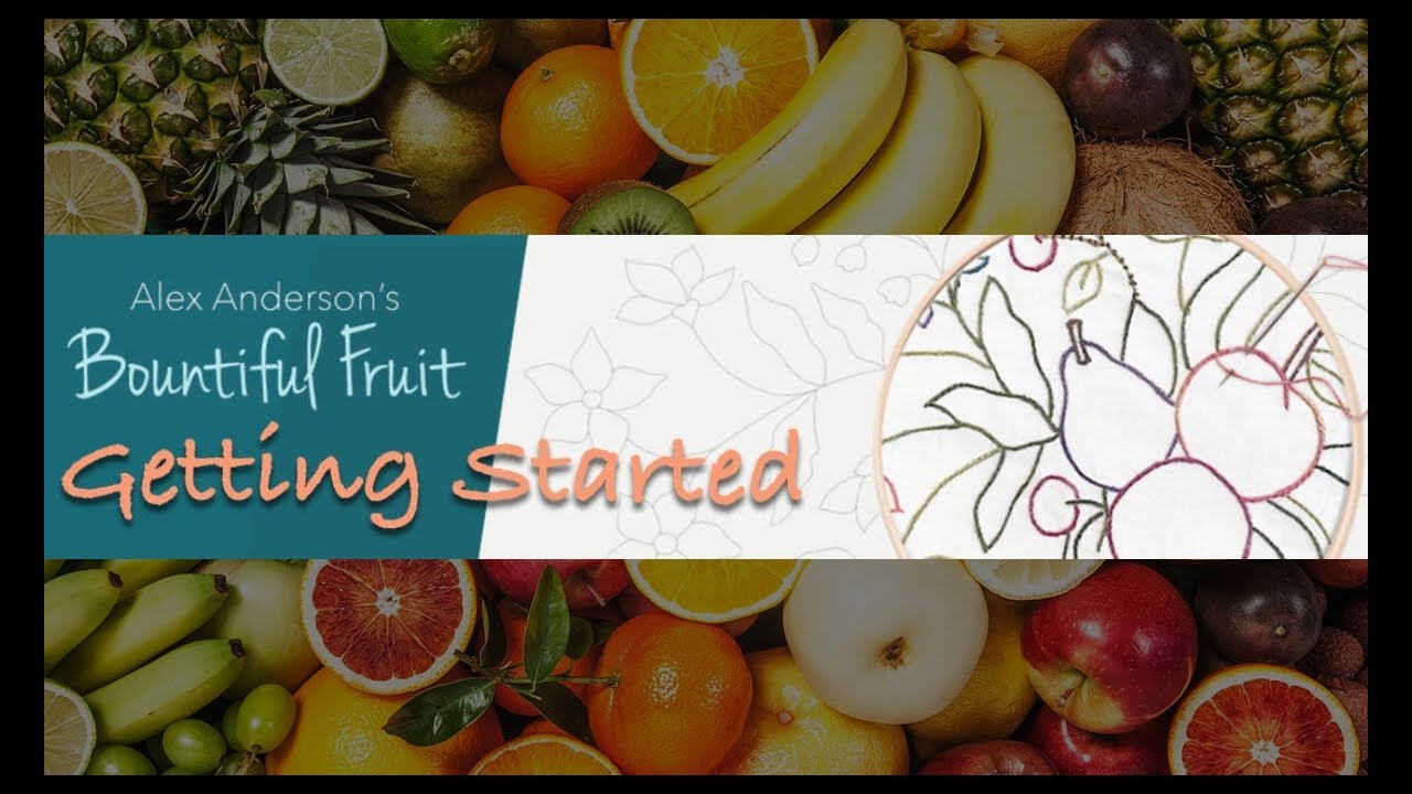 Bountiful Fruit Lesson 01 - Getting Started