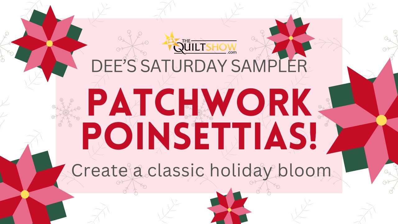 Dee's Saturday Sampler - Patchwork Poinsettias