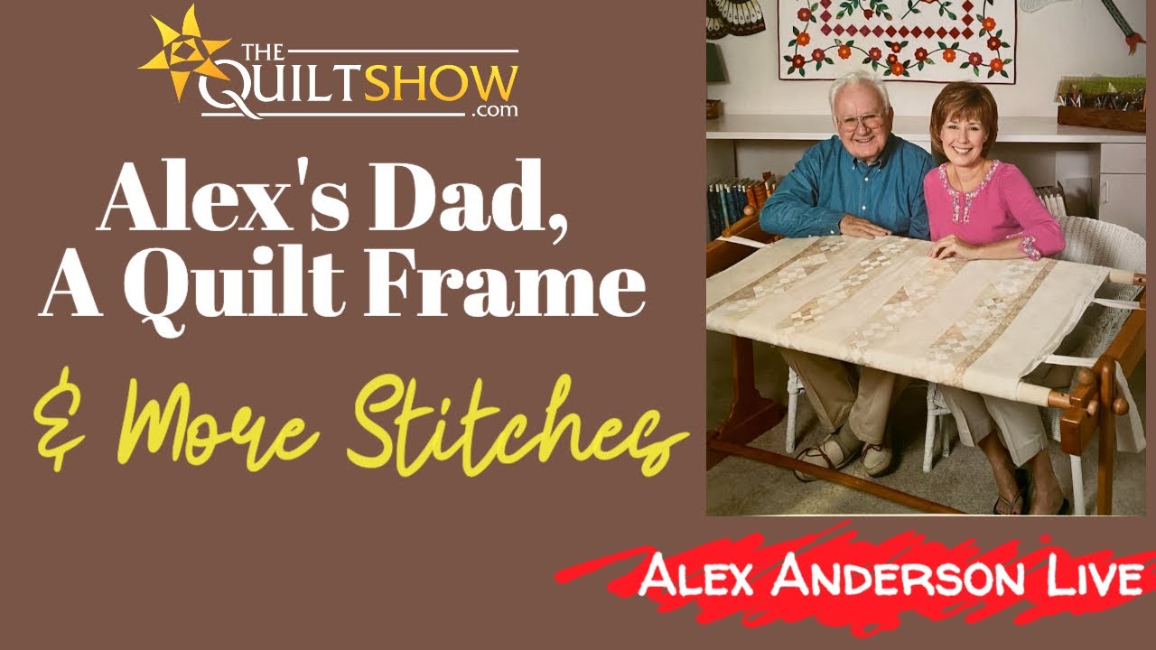 Bountiful Fruit Lesson 05 - Alex's Dad, A Simple Quilt Frame & More Stitches (Part 1)