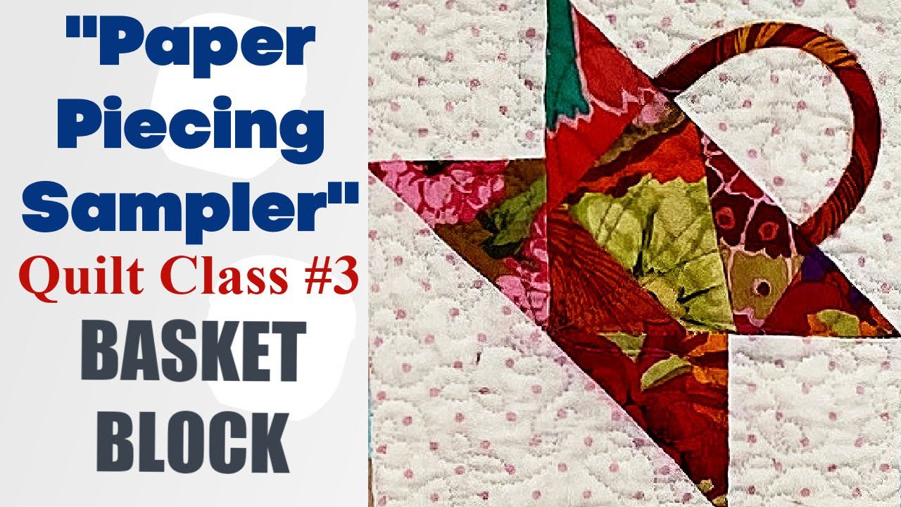 Paper Piecing Sampler - Lesson 03 - Postage Stamp Basket Block