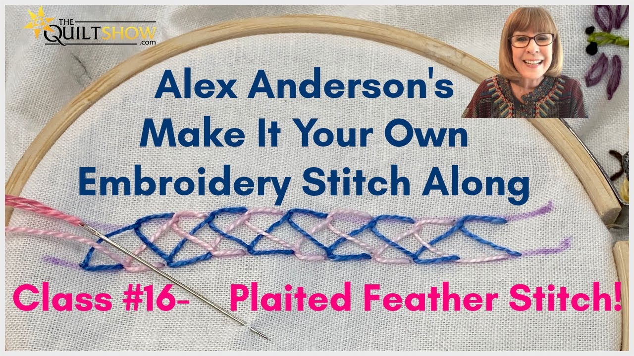 Make It Your Own Embroidery Stitch Along - Lesson 16 - Plaited Feather Stitch