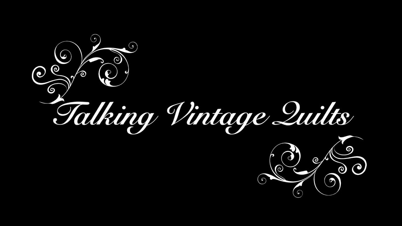 Lisa Erlandson - Talking Vintage Quilts