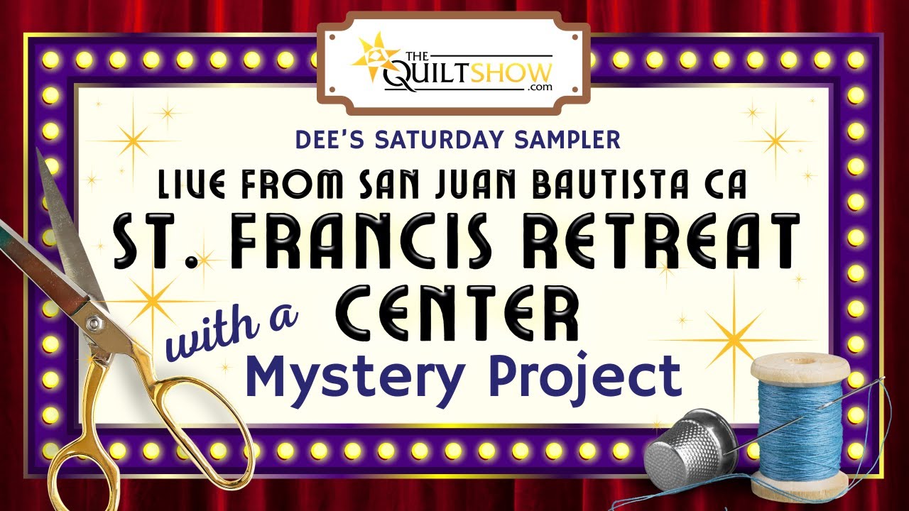 Dee's Saturday Sampler – A Mystery Project Live From Dee’s Retreat