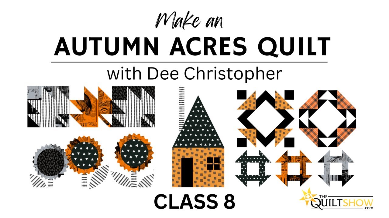 Autumn Acres Halloween Quilt - Lesson 8